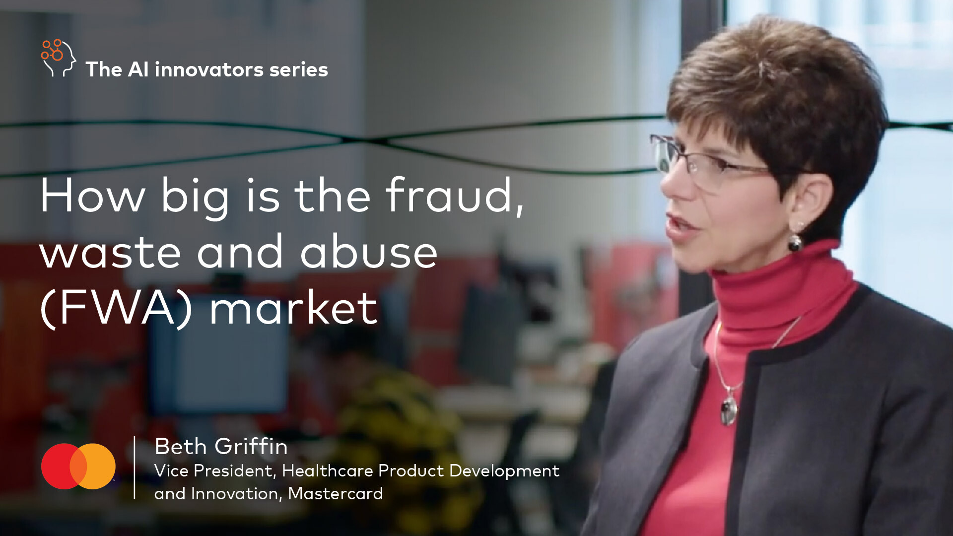 How big is the fraud, waste, and abuse (FWA) market