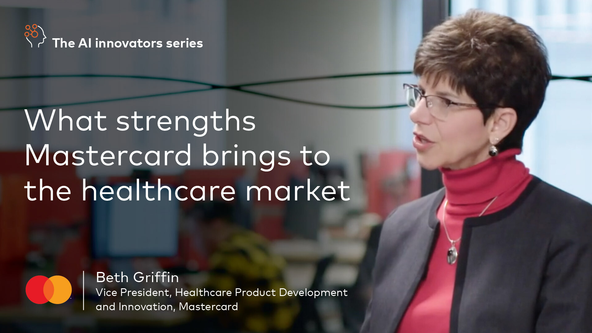 What strengths Mastercard brings to the healthcare market