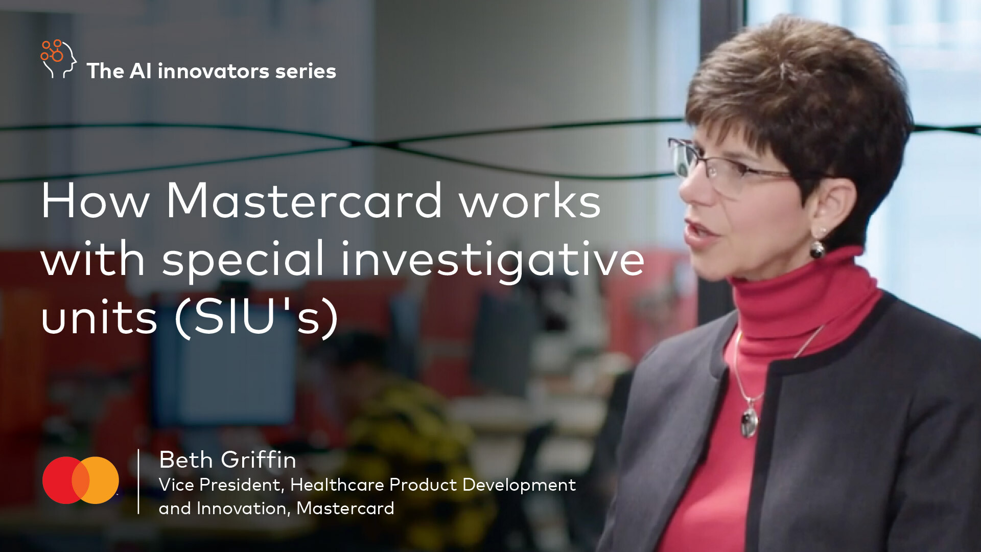 How Mastercard works with special investigative units (SIUs)