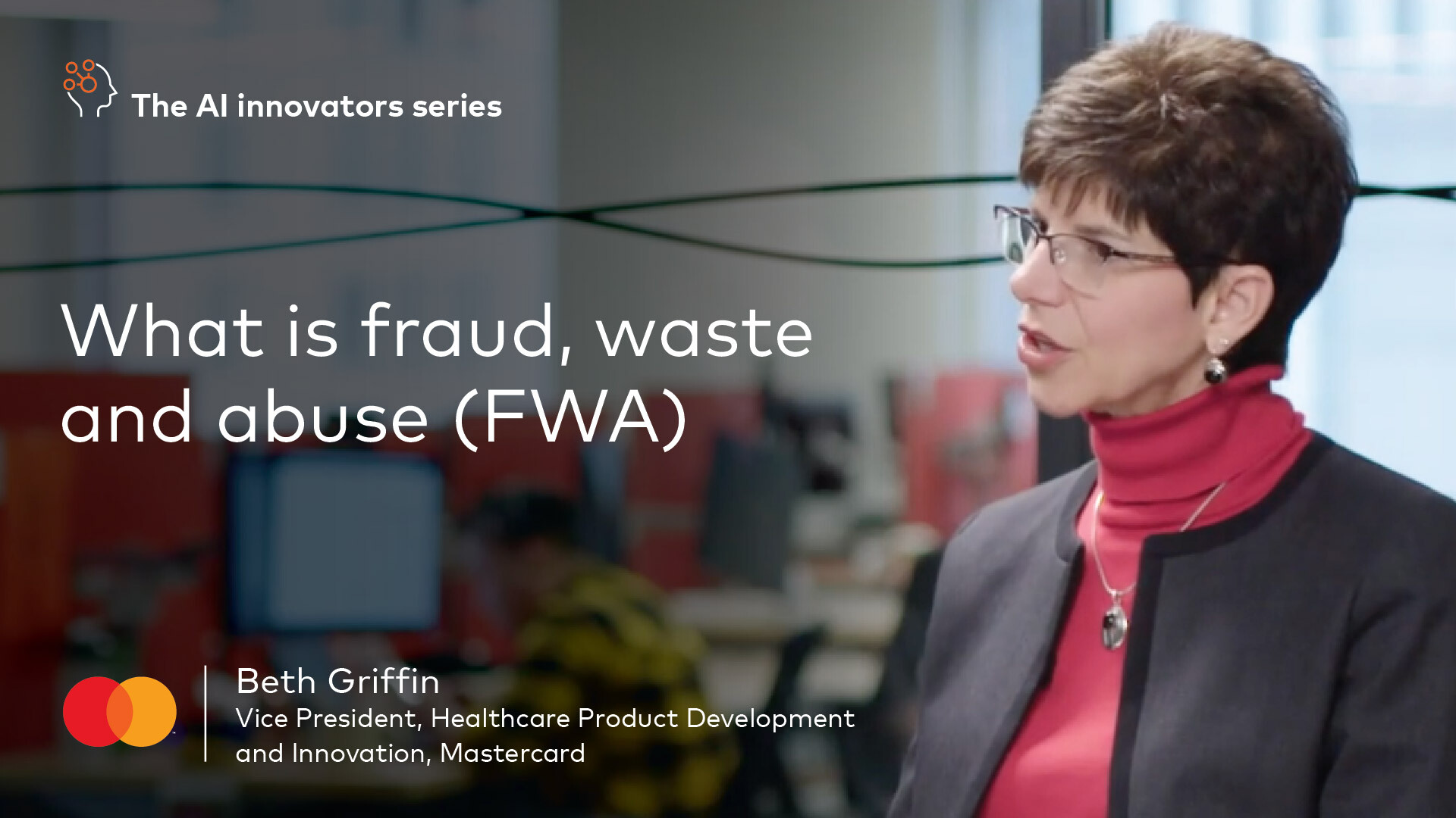 What is fraud, waste and abuse (FWA)