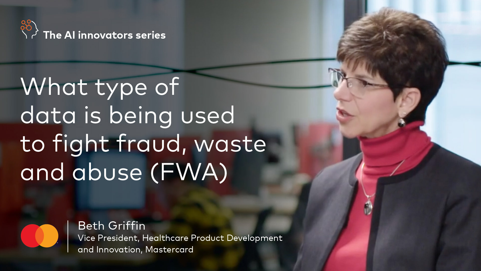 What type of data is being used to fight fraud, waste and abuse (FWA)